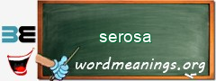 WordMeaning blackboard for serosa